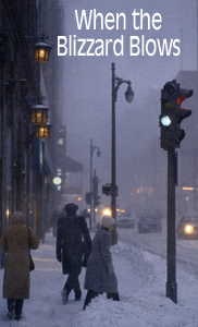 When the Blizzard Blows