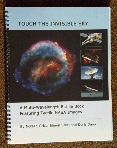 On January 15, 2008, the National Federation of the Blind hosted an event to celebrate the publication of Touch the Invisible Sky, another in the series of tactile astronomy books written by Noreen Grice using photos supplied by the National Aeronautics and Space Administration (NASA).