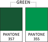 Green Colors: Left: Pantone 357 Right Pantone 355