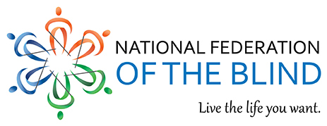 National Federation of the Blind logo and tagline live the life you want